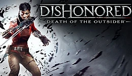 Dishonored: Death of the Outsider